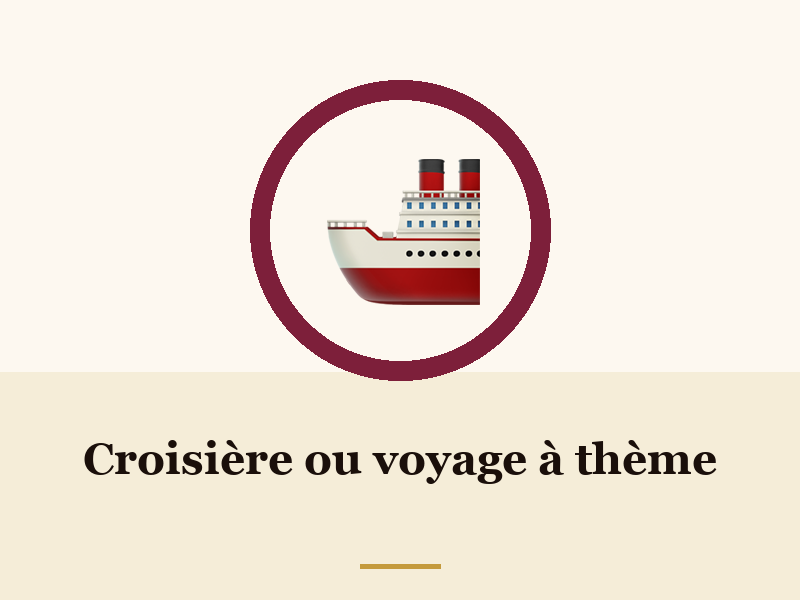 Croisière ou voyage à thème