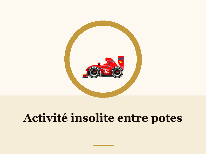 Activité insolite entre potes